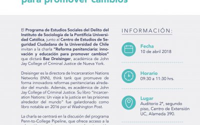 “Reforma Penitenciaria: innovación y educación para promover cambios” con Baz Dreisinger, académica de John Jay College de Nueva York.