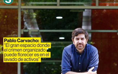 Pablo Carvacho en La Segunda: «El gran espacio donde el crimen organizado puede florecer es en el lavado de activos»